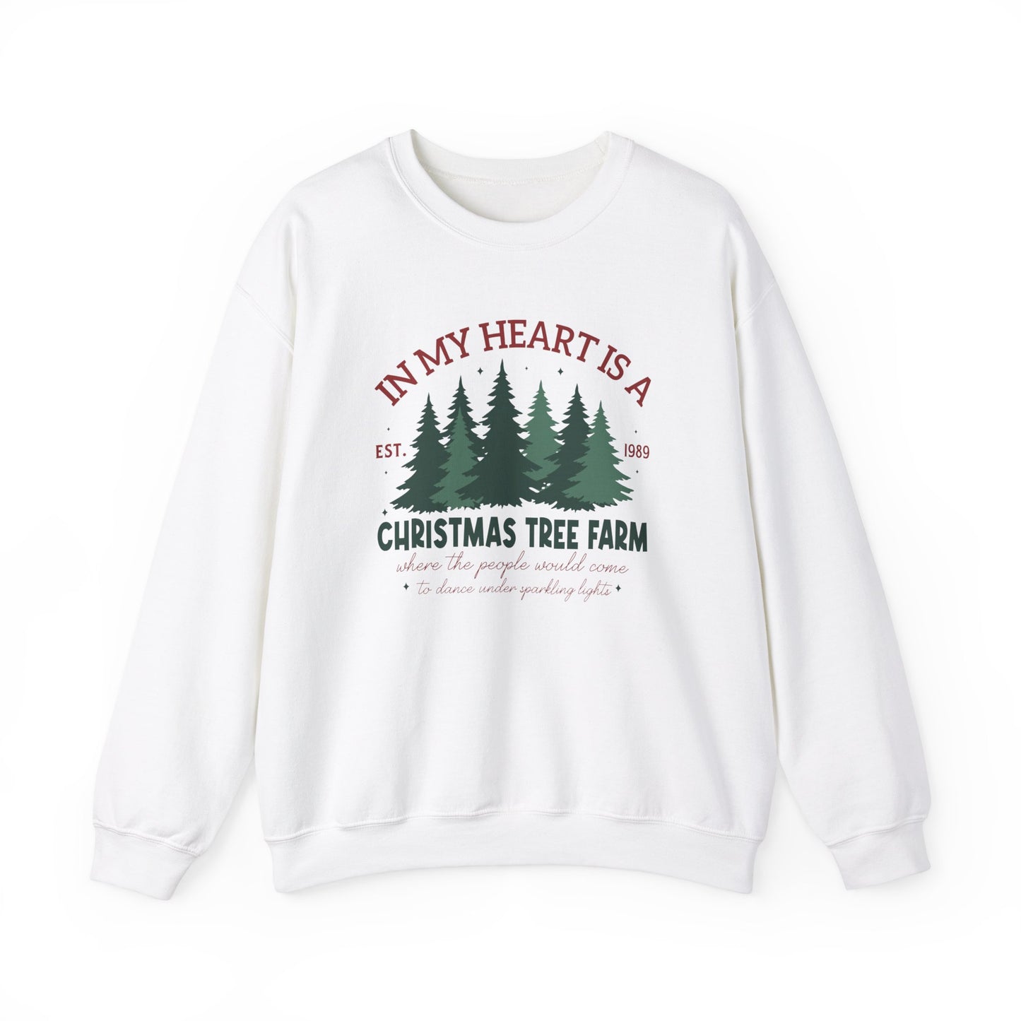 In My Heart There Is A Christmas Tree Farm Sweatshirt
