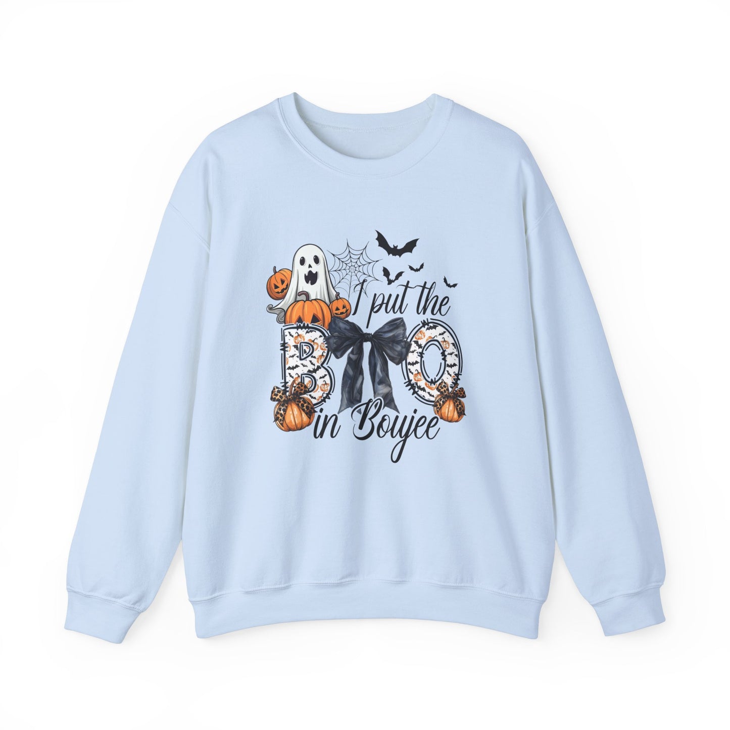 I Put The Boo In The Boujee Sweatshirt