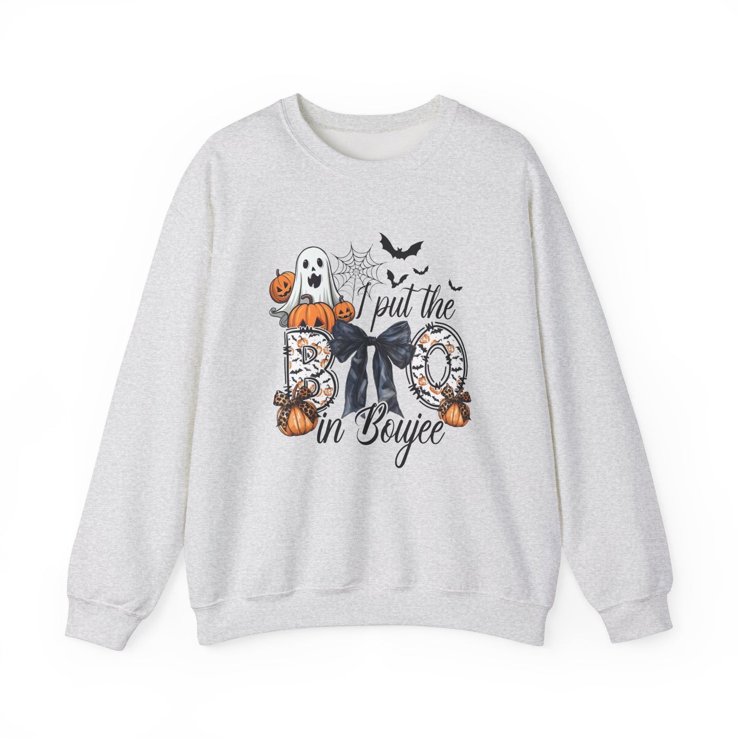 I Put The Boo In The Boujee Sweatshirt