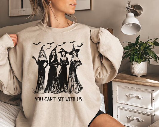 YOU CAN'T SIT WITH US HALLOWEEN SWEATSHIRT