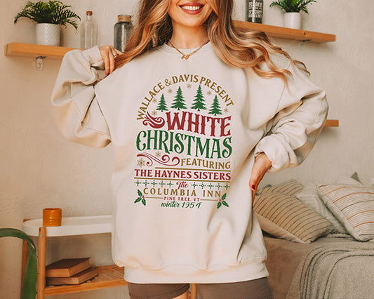 White Christmas The Hayness Sisters Sweatshirt